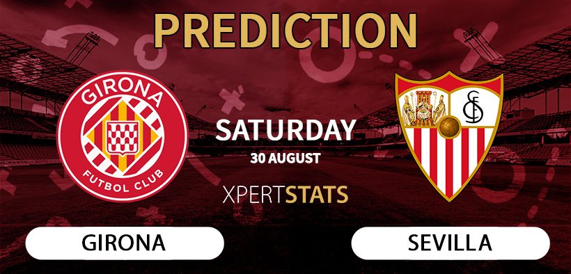 Girona vs Sevilla Prediction 30.08.2025