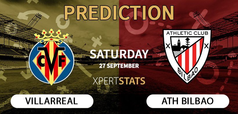 Villarreal vs Athletic Bilbao Prediction LaLiga 27.09.2025