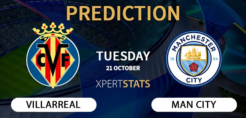 Villarreal vs Manchester City Prediction Champions League 21.10.2025