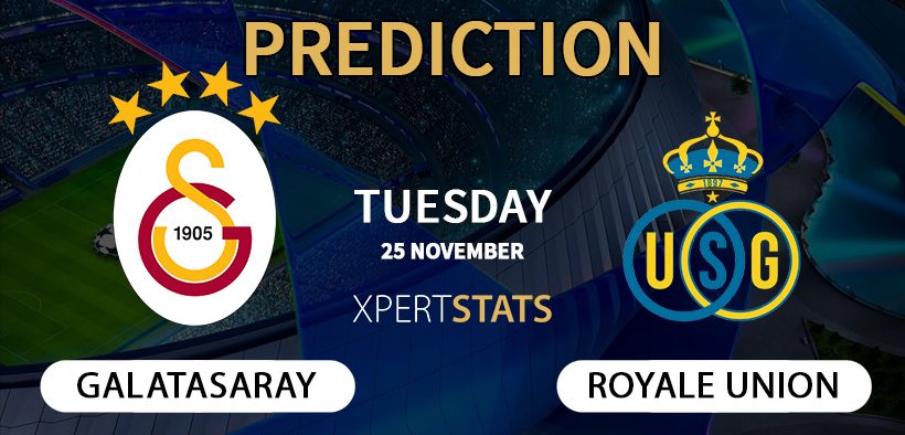 Galatasaray vs Royale Union Prediction Champions League 25.11.2025