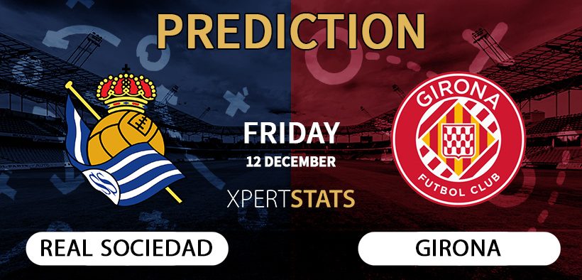 Real Sociedad vs Girona Prediction LaLiga 12.12.2025