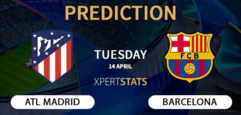 Atletico Madrid vs Barcelona Prediction, Team News, Lineups, Stats 14.04.2026