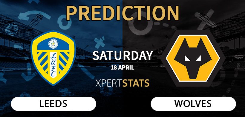 Leeds vs Wolves Prediction, Team News, Lineups, Stats 18.04.2026