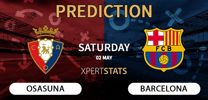 Osasuna vs Barcelona Prediction, Team News, Lineups, Stats 02.05.2026