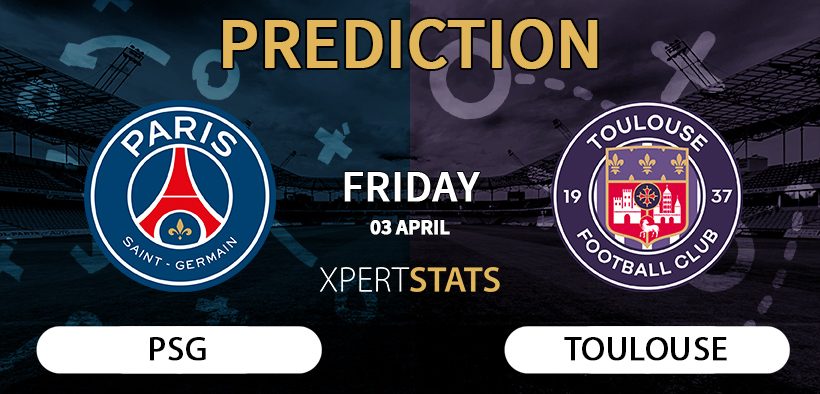 PSG vs Toulouse Prediction, Team News, Lineups, Stats 03.04.2026